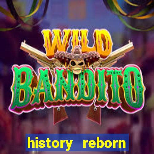 history reborn remover carta